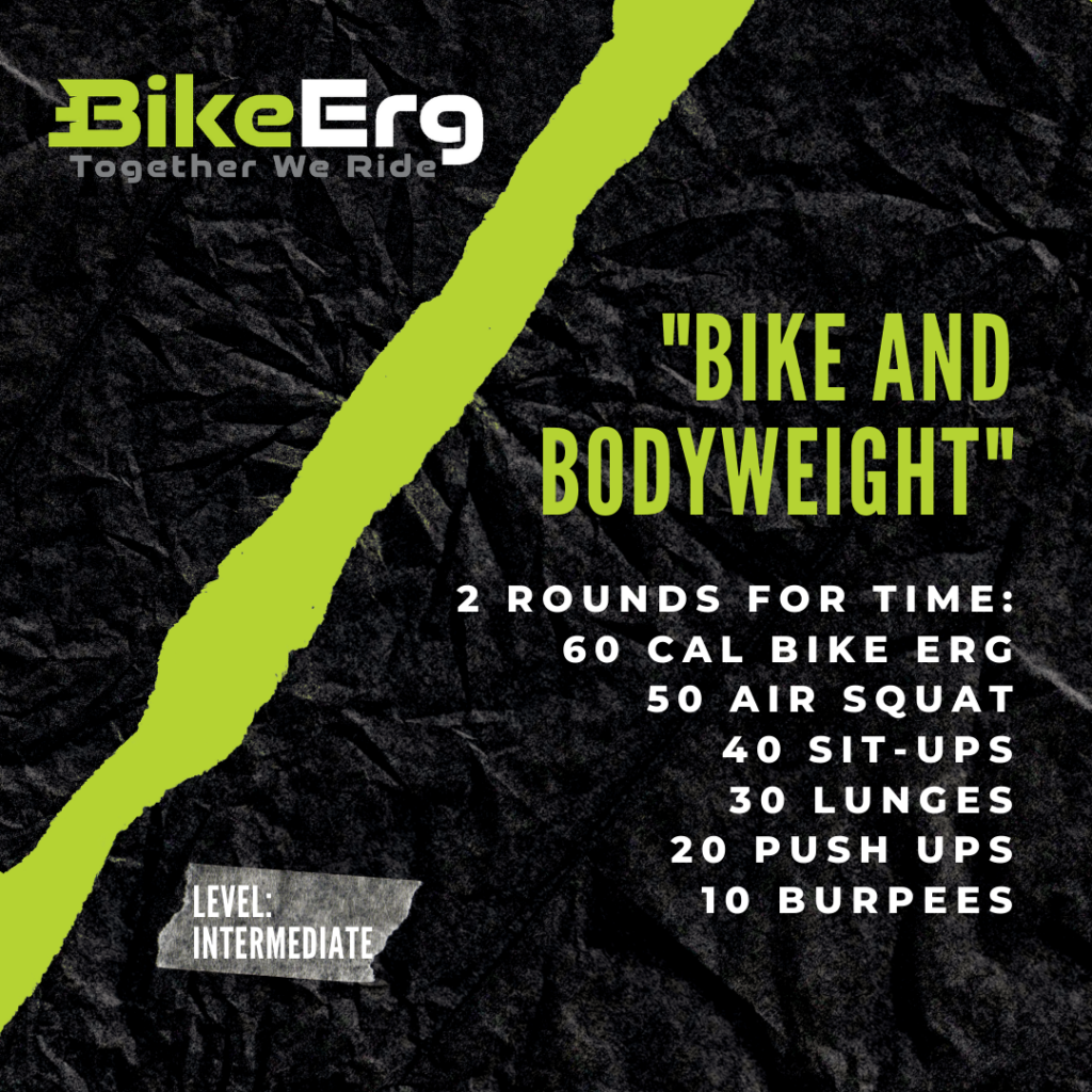 Workout BIKE AND BODYWEIGHT BikeErg